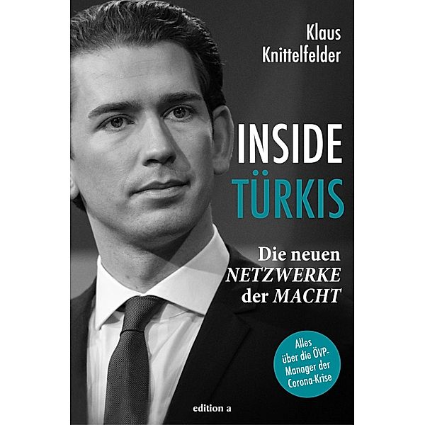 Inside Türkis, Klaus Knittelfelder