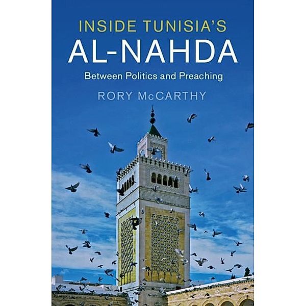 Inside Tunisia's al-Nahda / Cambridge Middle East Studies, Rory McCarthy