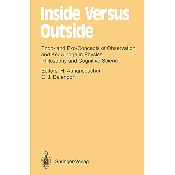 Inside Versus Outside / Springer Series in Synergetics Bd.63