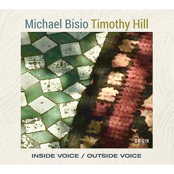 Inside Voice/Outside Voice, Michael Bisio & Timothy Hill