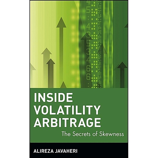 Inside Volatility Arbitrage, Alireza Javaheri