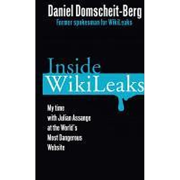 Inside WikiLeaks, Daniel Domscheit-Berg