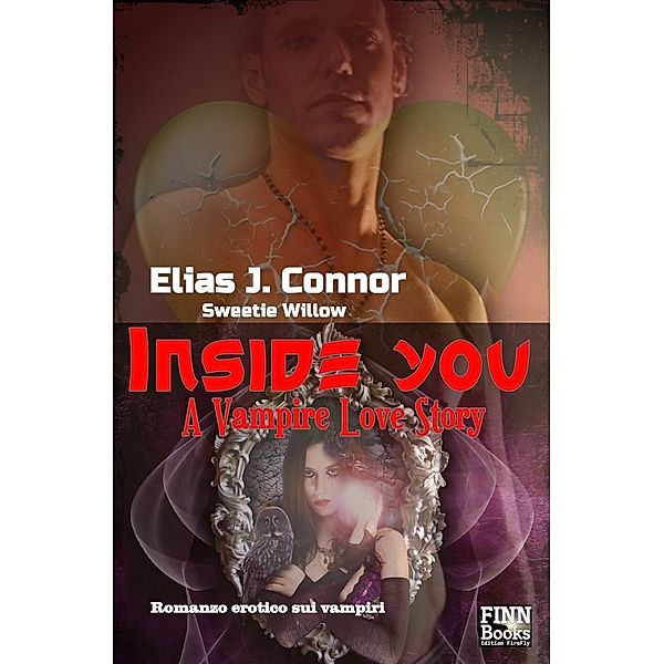 Inside you, Elias J. Connor