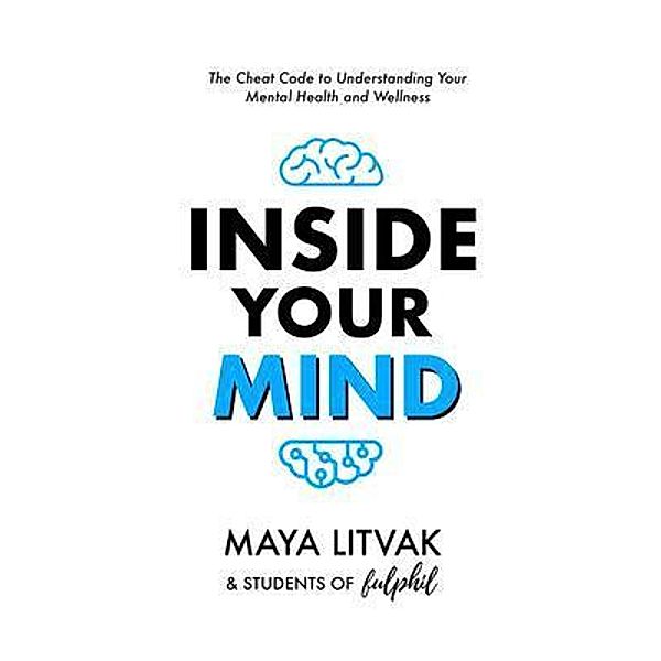 Inside Your Mind, Maya Litvak, Students of Fulphil