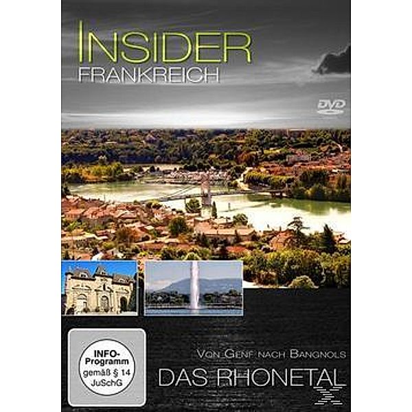 Insider: Frankreich - Das Rhonetal