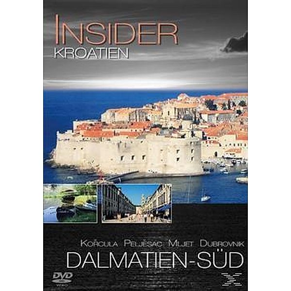 Insider: Kroatien - Dalmatioen Süd