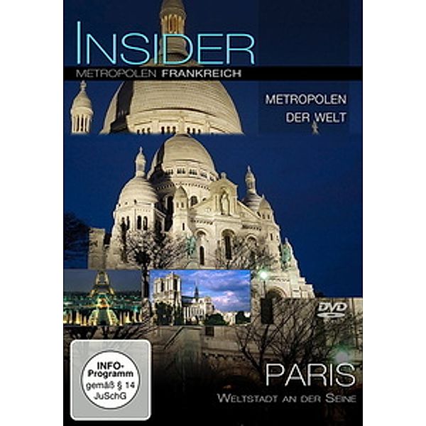 Insider - Metropolen Frankreich: Paris