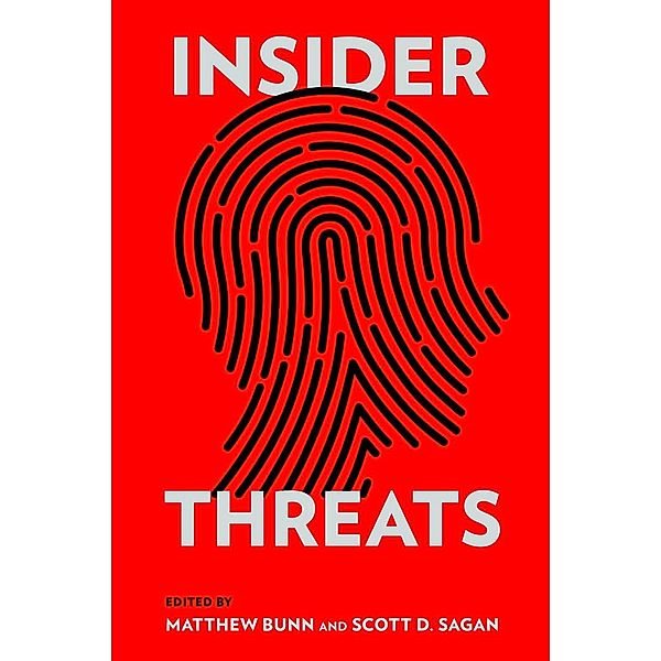 Insider Threats / Cornell Studies in Security Affairs