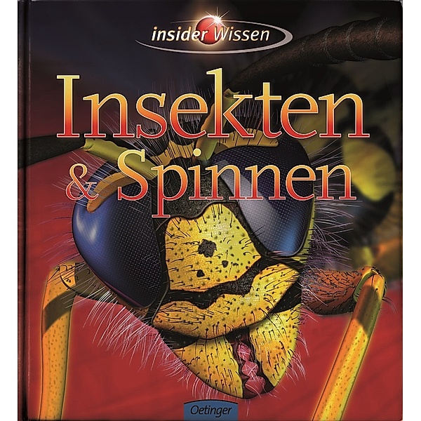 Insider Wissen - Insekten & Spinnen, Noel Tait