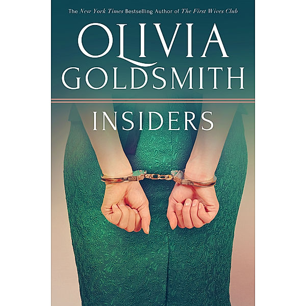 Insiders, Olivia Goldsmith