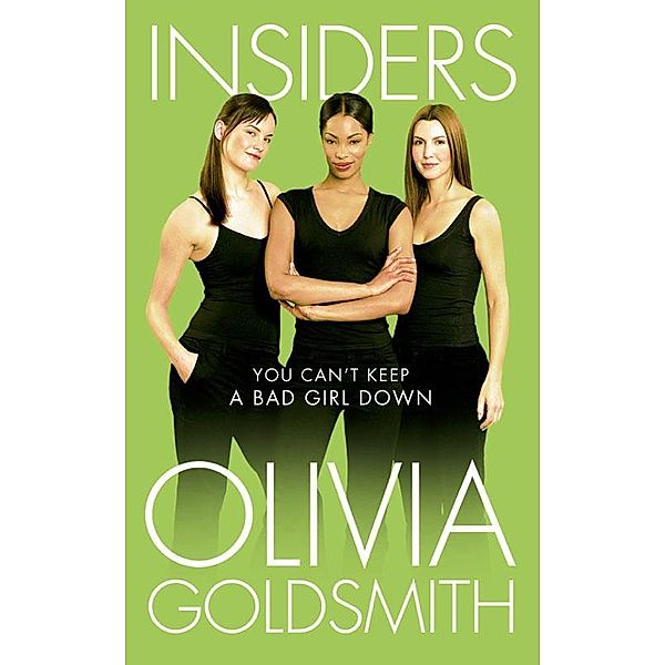 Insiders, Olivia Goldsmith