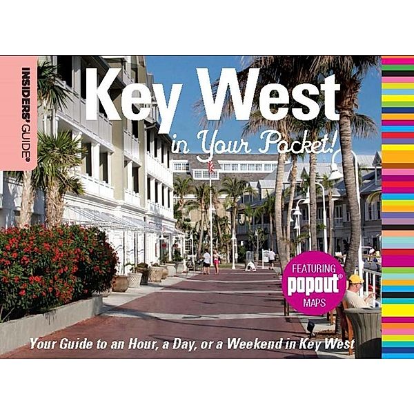 Insiders' Guide®: Key West in Your Pocket / Insiders' Guide Series, Nancy Toppino