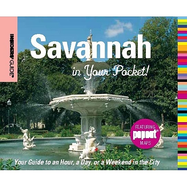Insiders' Guide®: Savannah in Your Pocket / Insiders' Guide Series, Betty Darby