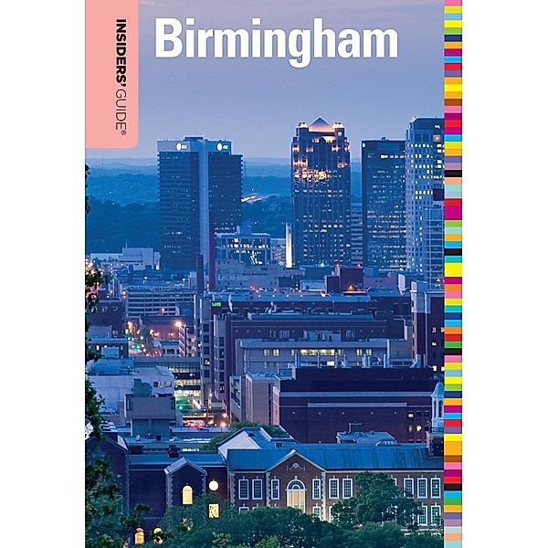 Insiders' Guide® to Birmingham / Insiders' Guide Series, Todd Keith