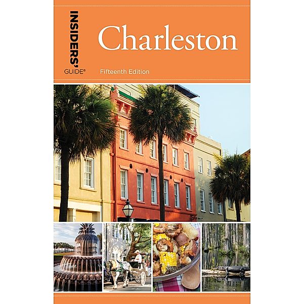 Insiders' Guide® to Charleston / Insiders' Guide Series, Lee Davis Perry