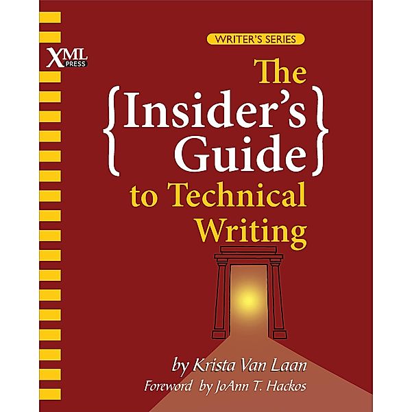 Insider's Guide to Technical Writing, Krista van Laan