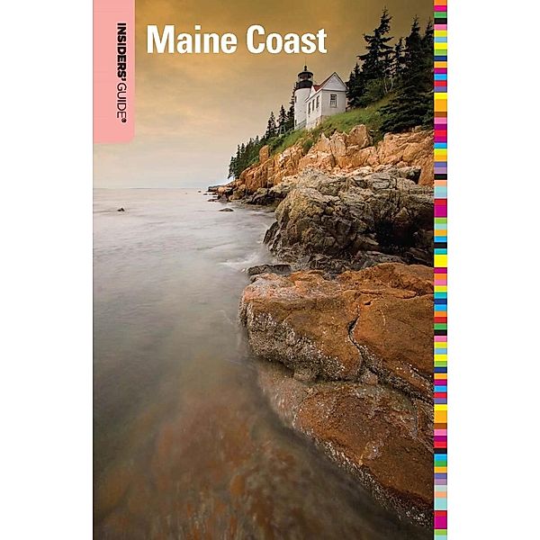 Insiders' Guide® to the Maine Coast / Insiders' Guide Series, Andrew Vietze