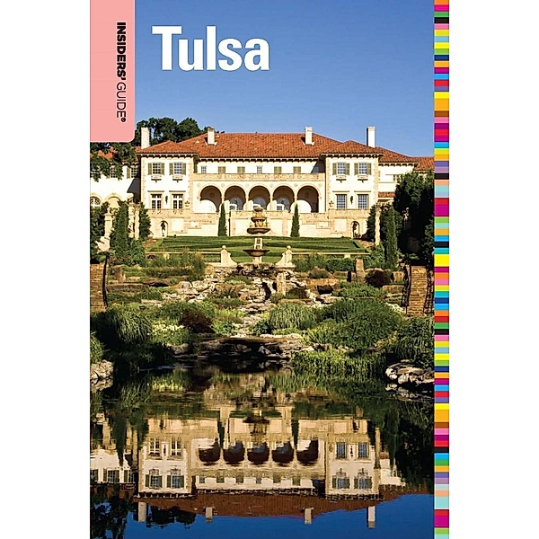 Insiders' Guide® to Tulsa / Insiders' Guide Series, Elaine Warner