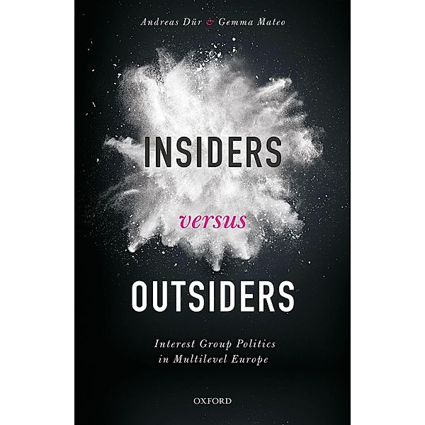 Insiders versus Outsiders, Andreas D?r, Gemma Mateo