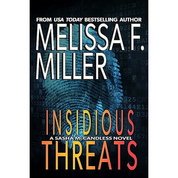 Insidious Threats (Sasha McCandless Legal Thriller Series, #16) / Sasha McCandless Legal Thriller Series, Melissa F. Miller