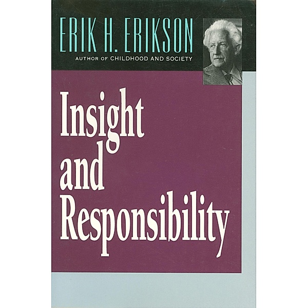 Insight and Responsibility, Erik H. Erikson