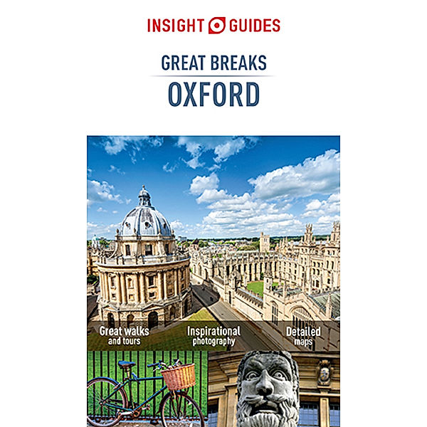 Insight Great Breaks: Insight Guides Great Breaks Oxford, Insight Guides