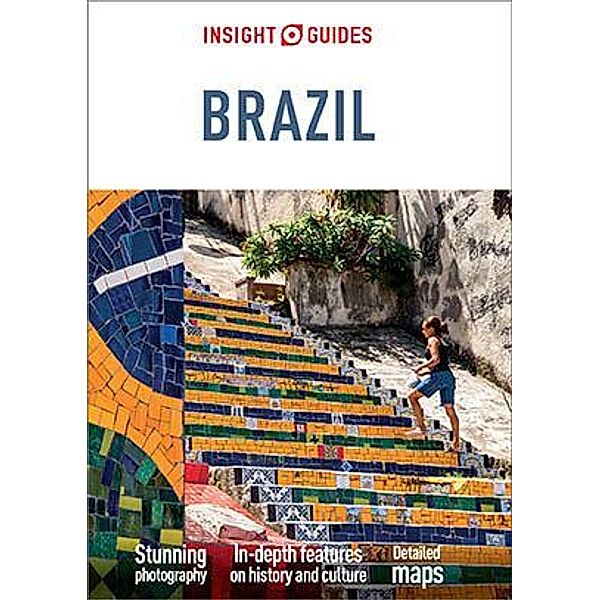 Insight Guides Brazil (Travel Guide eBook) / Insight Guides, Insight Guides