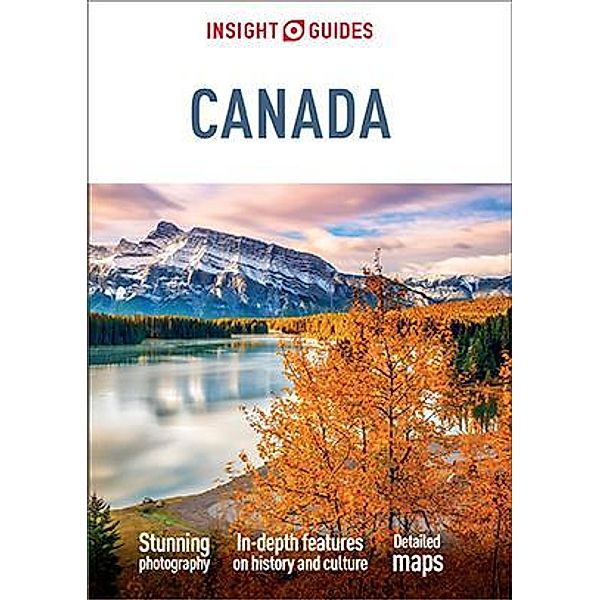 Insight Guides Canada (Travel Guide eBook) / Insight Guides, Insight Guides