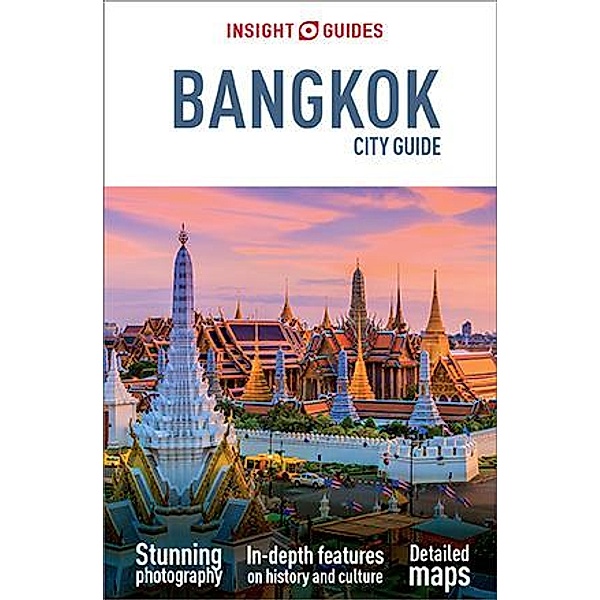 Insight Guides City Guide Bangkok (Travel Guide eBook), Insight Guides