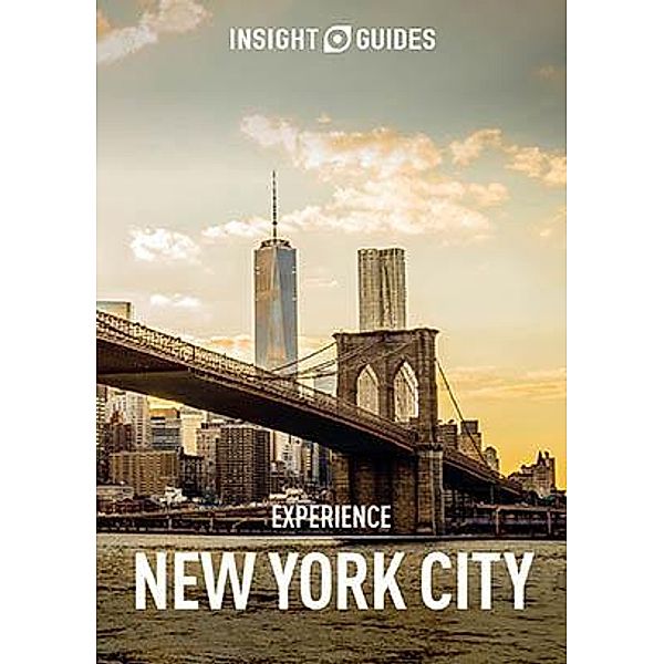 Insight Guides Experience New York City (Travel Guide eBook), Insight Guides