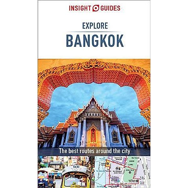 Insight Guides Explore Bangkok (Travel Guide eBook) / Insight Explore Guides, Insight Guides