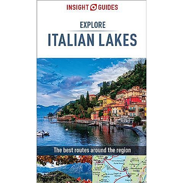 Insight Guides Explore Italian Lakes (Travel Guide eBook), Insight Guides