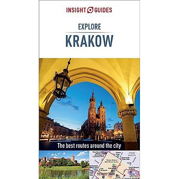 Insight Guides Explore Krakow (Travel Guide eBook) / Insight Explore Guides, Insight Guides