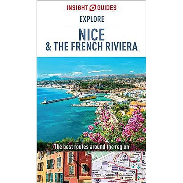 Insight Guides Explore Nice & French Riviera (Travel Guide eBook), Insight Guides
