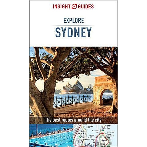 Insight Guides Explore Sydney (Travel Guide eBook) / Insight Explore Guides, Insight Guides