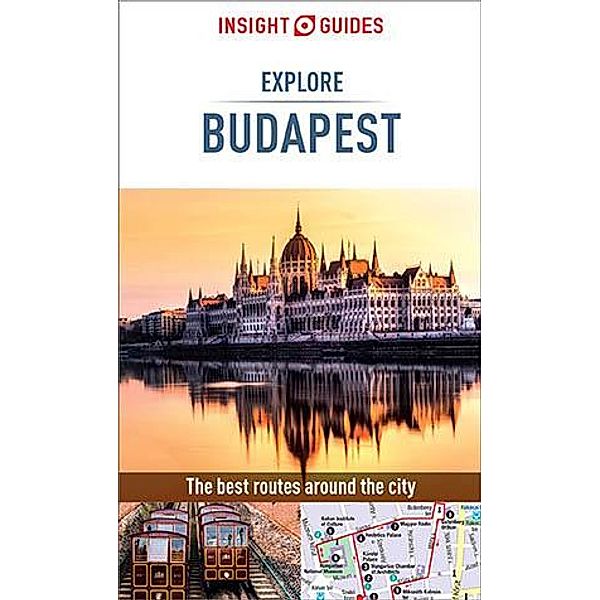 Insight Guides: Insight Guides Explore Budapest (Travel Guide eBook), Insight Guides