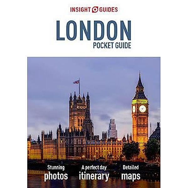 Insight Guides: Insight Guides Pocket London (Travel Guide eBook), Insight Guides