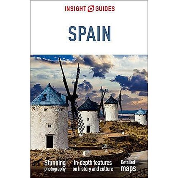 Insight Guides: Insight Guides Spain (Travel Guide eBook), Insight Guides