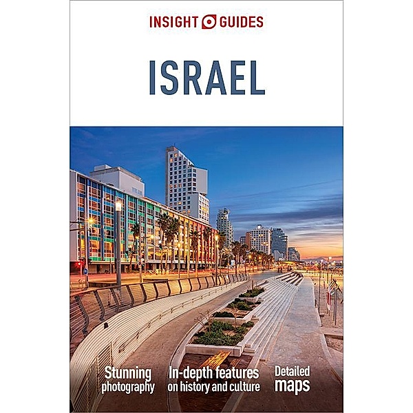 Insight Guides Israel (Travel Guide eBook) / Insight Guides Main Series, Insight Guides