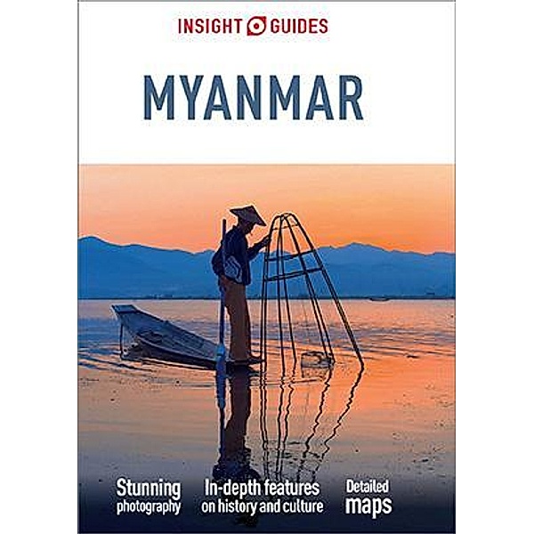 Insight Guides Myanmar (Burma) (Travel Guide eBook) / Insight Guides, Insight Guides