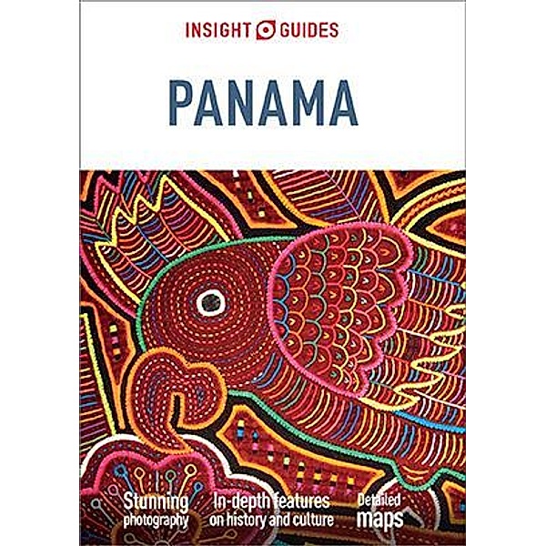 Insight Guides Panama (Travel Guide eBook) / Insight Guides, Insight Guides