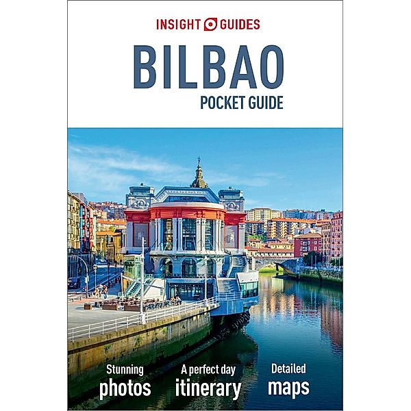 Insight Guides Pocket Bilbao (Travel Guide eBook) / Insight Pocket Guides, Insight Guides