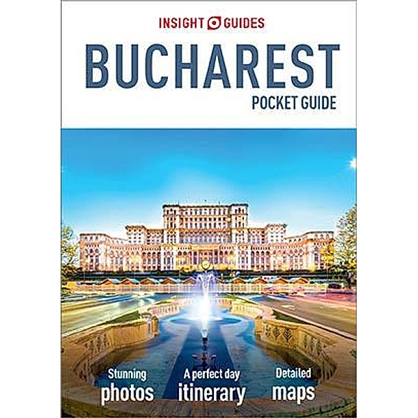 Insight Guides Pocket Bucharest (Travel Guide eBook) / Insight Pocket Guides, Insight Guides