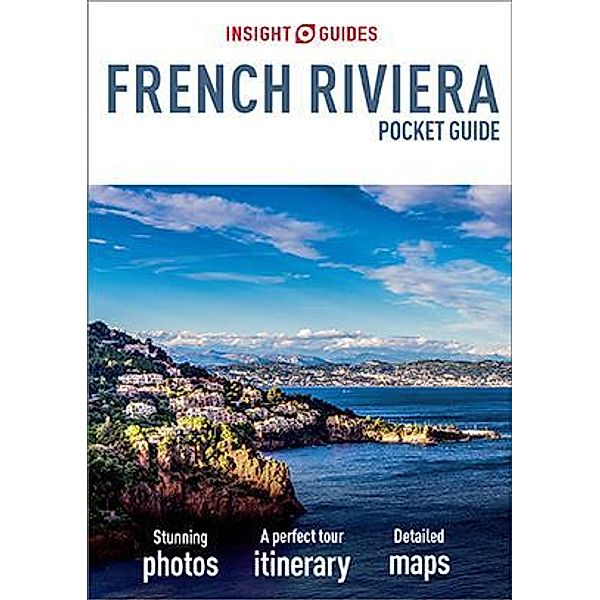 Insight Guides Pocket French Riviera (Travel Guide eBook) / Insight Pocket Guides, Insight Guides