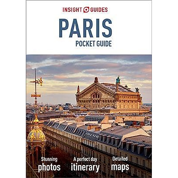 Insight Guides Pocket Paris (Travel Guide eBook) / Insight Pocket Guides, Insight Guides