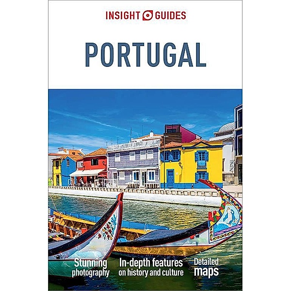 Insight Guides Portugal (Travel Guide eBook) / Insight Guides, Insight Guies