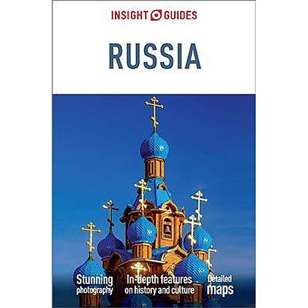 Insight Guides Russia (Travel Guide eBook) / Insight Guides, Insight Guides