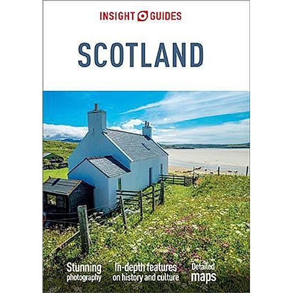 Insight Guides Scotland (Travel Guide eBook) / Insight Guides, Insight Guides