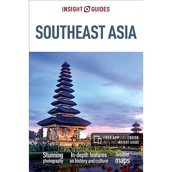 Insight Guides Southeast Asia (Travel Guide with Free Ebook), Insight Guides