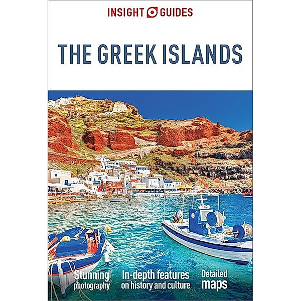 Insight Guides The Greek Islands: Travel Guide eBook / Insight Guides, Insight Guides